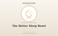 The Better Sleep Reset: A 30-Day System to Fix Your Sleep Without Medication